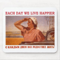 EACH DAY WE LIVE HAPPIER SSSR mousepads
