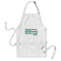 Each One Prays To God According To His Own Light aprons
