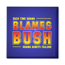 Each Time Obama Blames Bush magnets