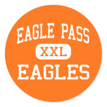Eagle Pass - Eagles - High - Eagle Pass Texas stickers by customteamsportswear Eagle Pass - Eagles - High - Eagle Pass Texas stickers