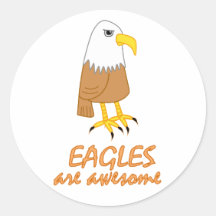 Eagles are Awesome Round Stickers