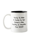 Early to Rise. mugs