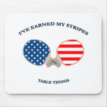 Earned My Stripes Table Tennis Mouse Mats