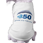 Earth 350 dog shirt