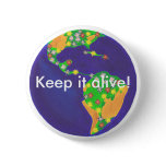 Earth bouquet - Keep it alive Earth Day buttons buttons
