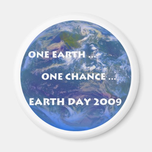Earth Day 2009 Fridge Magnet