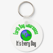 Earth Day Awareness Every Day keychains by shopforawareness Earth Day Awareness Every Day keychains