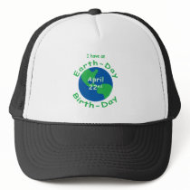 Earth Day Birthday Trucker Hats