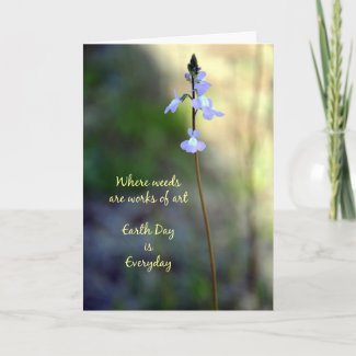 Earth Day Every Day Greeting Card card