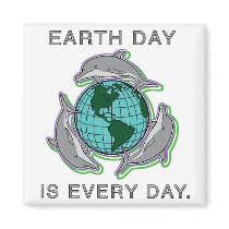 "Earth Day is Every Day" magnets