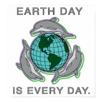 "Earth Day is Every Day"  Poster/ Print