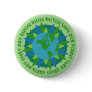 Earth Day Slogans Button