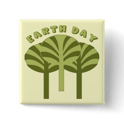 Earth Day T Shirts and Gifts Pinback Button by earthdaytshirts