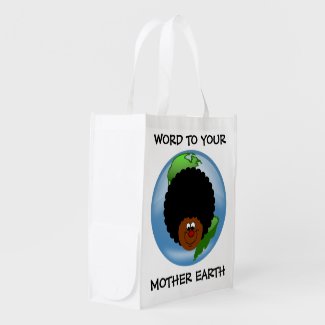Earth Day: Word to Your Mother Market Tote