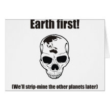 Earth first! (We'll strip the other planets later) Cards