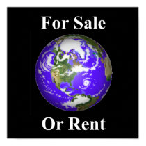 Earth For Sale Or Rent posters by FunnyFloridian Earth For Sale Or Rent posters