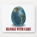 Earth Handle With Care Mousepad