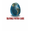 Earth Handle With Care T-Shirt