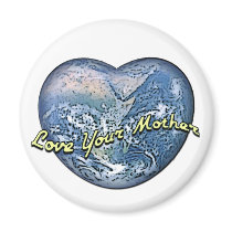 Earth Heart: Love Your Mother magnets by JaZilla Earth Heart: Love Your Mother magnets