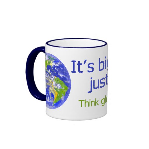 Earth Is Bigger Than America Mugs