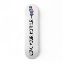 earth mother, LOVE YOUR MOTHER skateboards