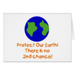 Earth No 2nd Chances Greeting Cards