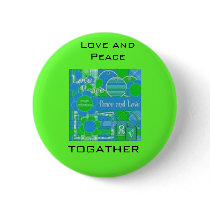 earth peace pic, Love and Peace, togather buttons