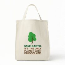 Earth, The Only Planet With Chocolate bags by custompro Earth, The Only Planet With Chocolate bags