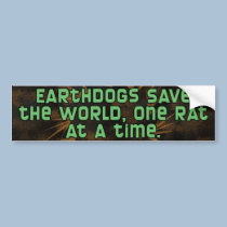 Earthdog One Rat at a Time Bumper Sticker bumper stickers