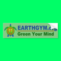 EarthGym.org Bumpersticker--Green bumper stickers