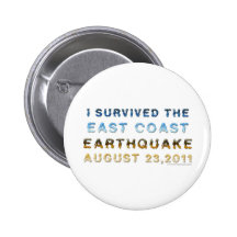 Earthquake 2011 pinback button