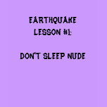 Earthquake Lessons - Don't sleep nude Tee t-shirts