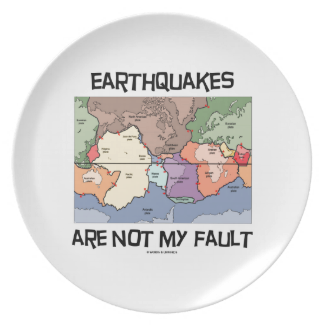 Earthquakes Are Not My Fault (Plate Tectonics) Plate