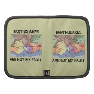 Earthquakes Are Not My Fault (Plate Tectonics) Folio Planner