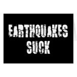 Earthquakes Suck Card