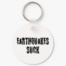 Earthquakes Suck Keychain