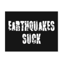 Earthquakes Suck postcards by InsideOut_Tees Earthquakes Suck postcards