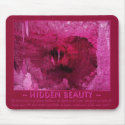 Earth's Hidden Beauty - In Pink mousepads