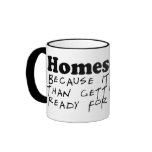 Easier Than the Bus Coffee Mug