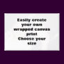 Easily create your canvasprint Remove the big text Stretched Canvas Print