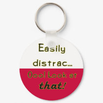 Easily Distracted keychains by SuanSKatra Easily Distracted keychains