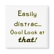 Easily Distracted magnets by SuanSKatra Easily Distracted magnets