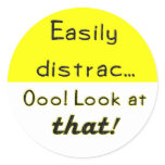 Easily Distracted Round Stickers