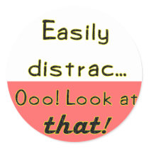 Easily Distracted Sticker