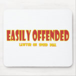 Easily offended Easily offended