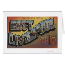 East Liverpool, Ohio - Large Letter Scenes Greeting Cards