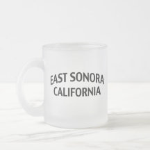 East Sonora California Mugs