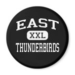East - Thunderbirds - High - Cheyenne Wyoming Refrigerator Magnets