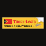 East Timor Flag Map Text Bumper Sticker