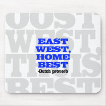 East West, Home Best mousepads